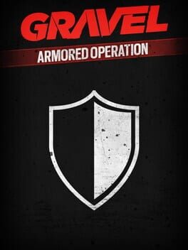 Gravel: Armored Operation Game Cover Artwork