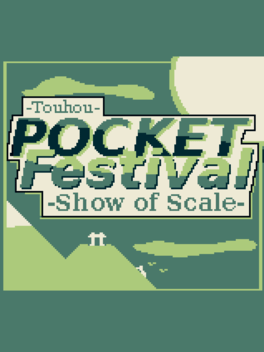 Touhou Pocket Festival: Show of Scale