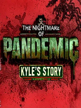 Portada de The Nightmare of Pandemic - Kyle's Story