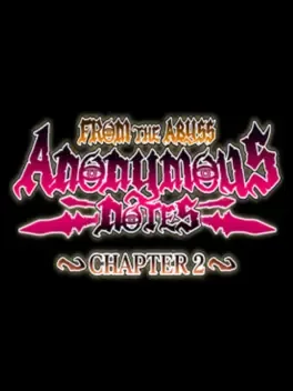 Anonymous Notes: Chapter 2 - From the Abyss image