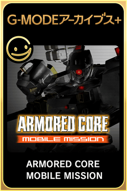G-Mode Archives+: Armored Core Mobile Mission (2025) - Ocean of Games