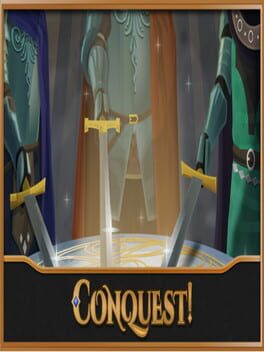 Conquest! Conquest!