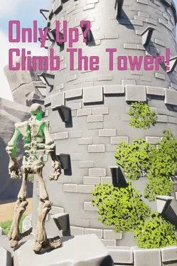 Portada de Only up?Climb The Tower!