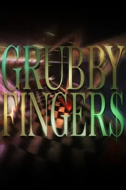 Grubby Fingers