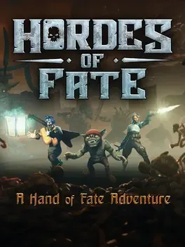 Game cover for Hordes of Fate: A Hand of Fate Adventure