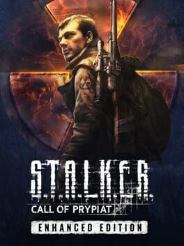 S.T.A.L.K.E.R.: Call of Prypiat - Enhanced Edition