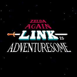 Zelda Again: Link is Adventuresome