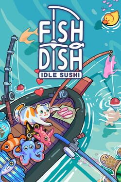 Cover of Fish to Dish: Idle Sushi