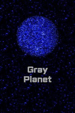 Gray Planet