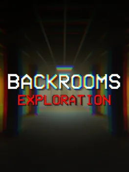 Backrooms: Exploration