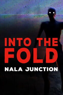 Into the Fold: Nala Junction