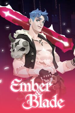 Ember and Blade