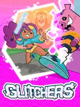 Glitchers