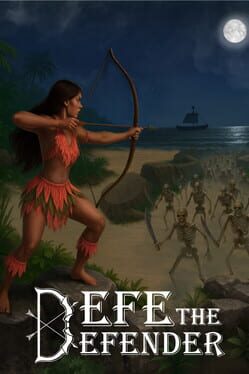 Defe the Defender Defe the Defender