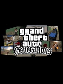 Grand Theft Auto: Generations