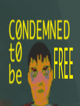 Condemned To Be Free Cover