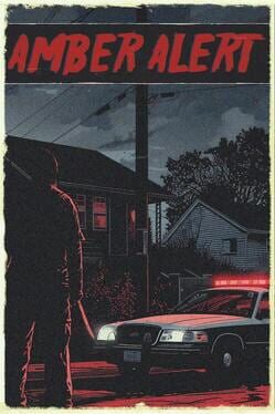 Amber Alert Director's cut