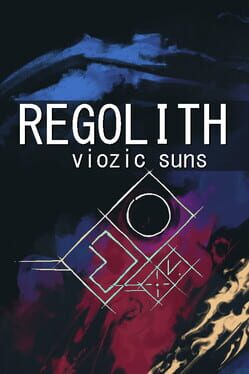 Regolith: Viozic Suns