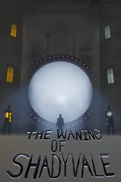 The Waning of ShadyVale