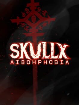SkullX: Aibohphobia SkullX: Aibohphobia