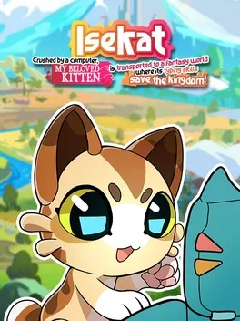 Isekat: Crushed by a Computer, My Beloved Kitten is Transported to a Fantasy World where its Typing Skills Save the Kingdom!