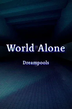 World Alone: Dreampools