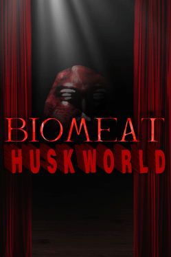 Biomeat Huskworld Cover
