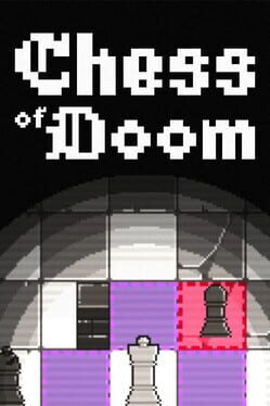 Chess of Doom
