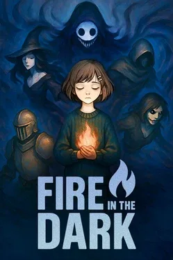 Fire in the Dark