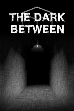 The Dark Between