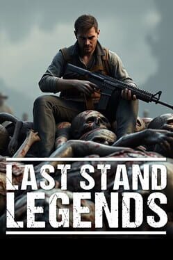 Last Stand Legends