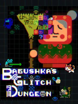 Babushka's Glitch Dungeon