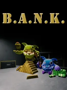 B.A.N.K.