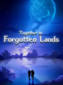 Together in Forgotten Lands