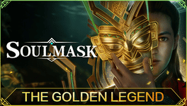Soulmask: The Golden Legend