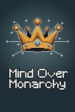 Portada de Mind Over Monarchy