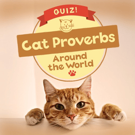 Quiz! Cat Proverbs Around the World Cover
