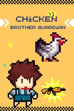 Chicken Brother Guardian