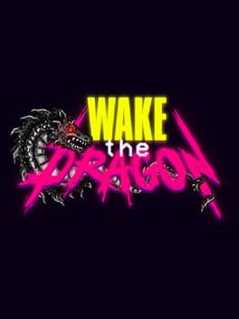 Wake the Dragon