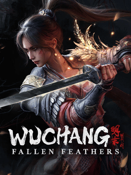 Wuchang: Fallen Feathers Wuchang: Fallen Feathers