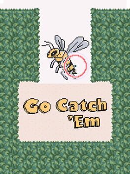 Go Catch 'Em