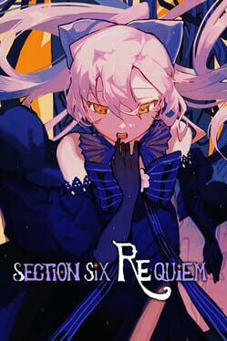 Section Six Requiem