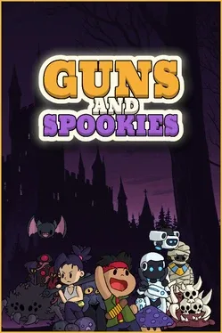 Guns and Spookies