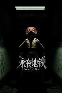 Eternal Night Metro