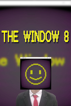 The Window 8