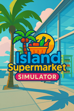 Island Supermarket Simulator Cover