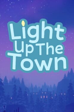 Light Up the Town