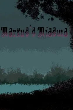 Markus's Miasma