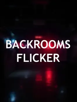 Portada de Backrooms: Flicker