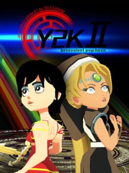 Y2K II: Benevolent Psychosis